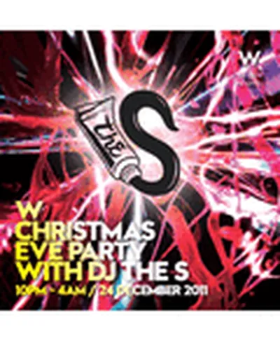 W 크리스마스 이브 파티 with DJ The S