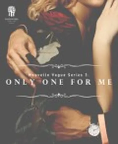 ONLY ONE FOR ME