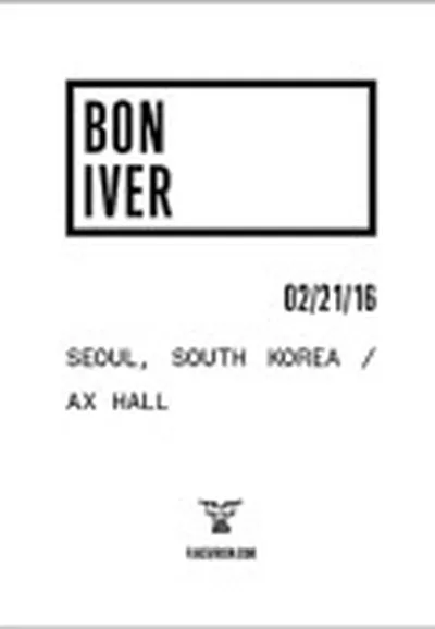 BON IVER LIVE IN SEOUL