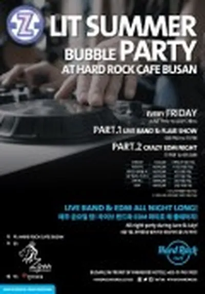 Z8 LIT SUMMER PARTY AT HARDROCK CAFE BUSAN