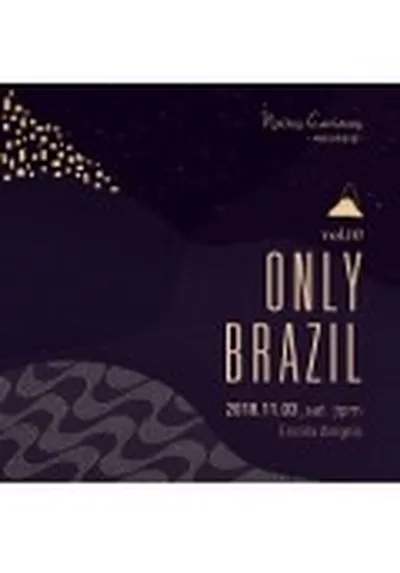 第10回 OnlyBrazil