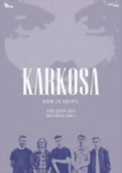 カルコサ Live in Seoul
