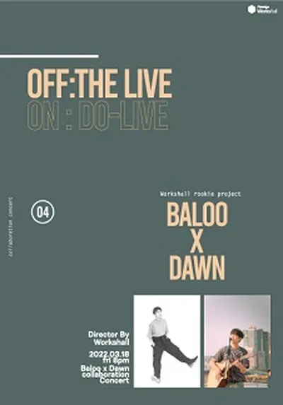 OFF THE LIVE 04 バル × ドン