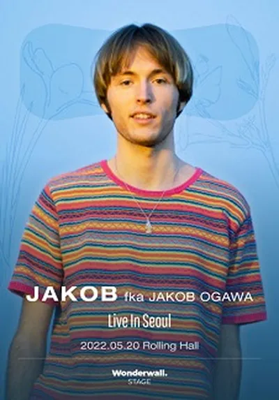 Jakob(fka Jakob Ogawa)Live in Seoul