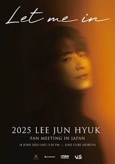 2025 LEE JUN HYUK [LET ME IN] IN JAPAN