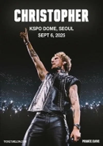 크리스토퍼 내한공연 CHRISTOPHER LIVE IN SEOUL 2025