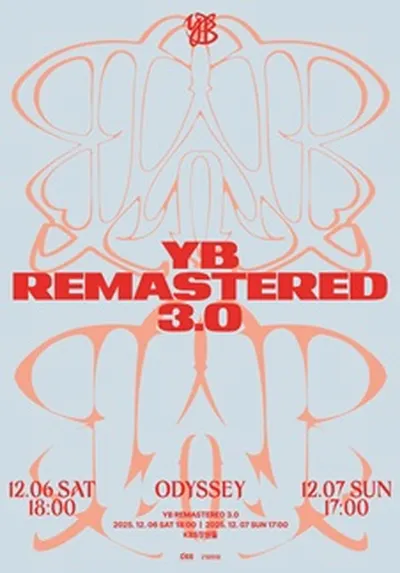 YB REMASTERED 3.0 : Odyssey - 창원