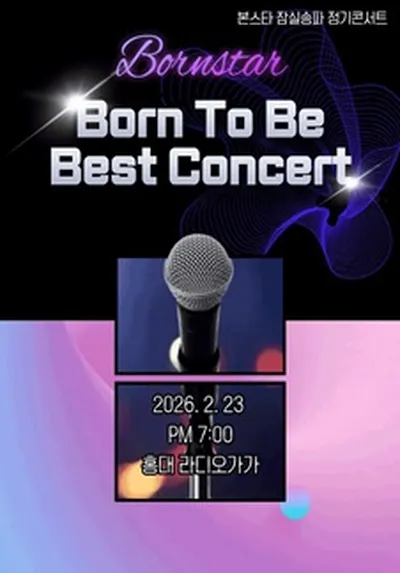 Born To Be Best Concert