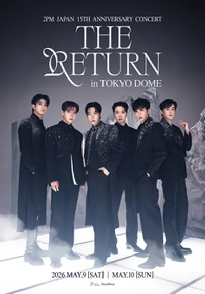 2PM Japan 15th Anniversary Concert "THE RETURN" in TOKYO DOME