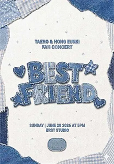 TAEHO&HONG EUNKI FAN CONCERT <BEST FRIEND>
