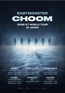 2026-27 BABYMONSTER WORLD TOUR [춤 (CHOOM)] IN FUKUOKA