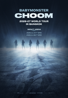 2026-27 BABYMONSTER WORLD TOUR [春 (CHOOM)] IN 曼谷
