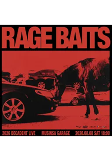 데카당 단독공연 [RAGE BAITS]