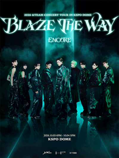 2026 &TEAM CONCERT TOUR 'BLAZE THE WAY' ENCORE