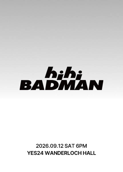 Hi Hi Badman