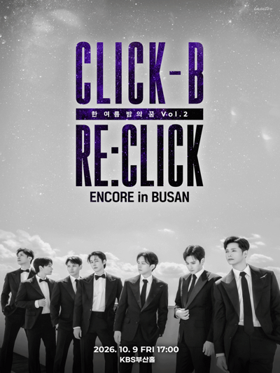 CLICK-B RE:CLICK（真夏の夜の夢 VOL.2）アンコール in BUSAN - プサン