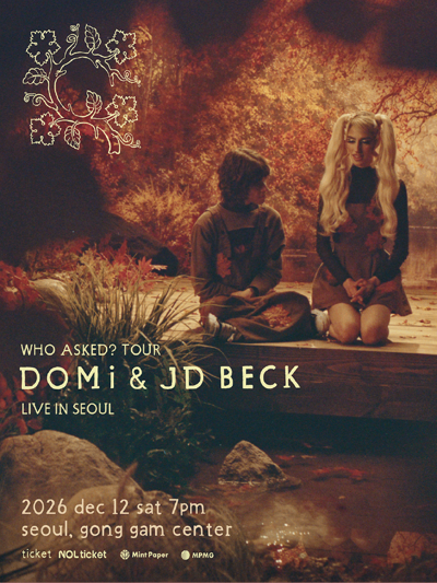 WHO ASKED? TOUR DOMi & JD BECK LIVE IN SEOUL