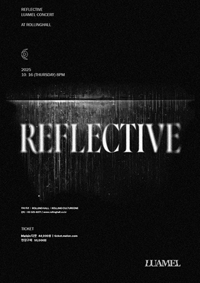 LUAMEL 单独演唱会: Reflective