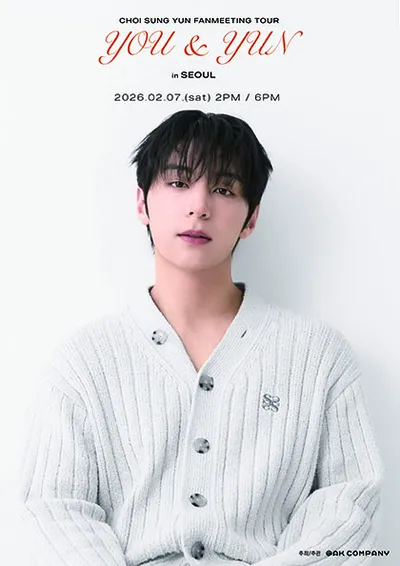CHOI SUNG YUN FANMEETING TOUR : 〈YOU & YUN〉 in SEOUL