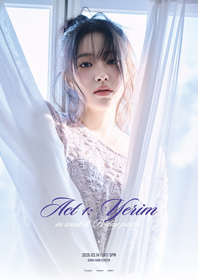 ACT 1：YERIM in Seoul & B-day party