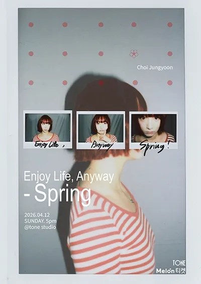 〈Enjoy Life, Anyway – Spring〉